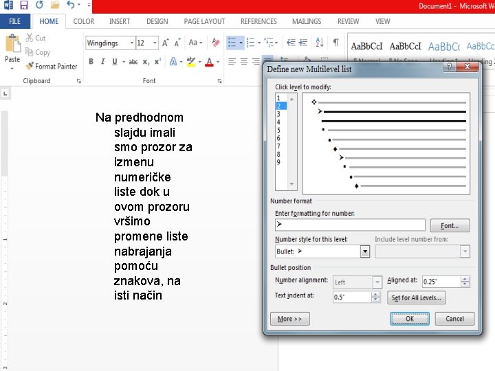 Na predhodnom slajdu imali smo prozor za izmenu numeričke liste dok u ovom prozoru Na predhodnom slajdu imali smo prozor za izmenu numeričke liste dok u ovom prozoru