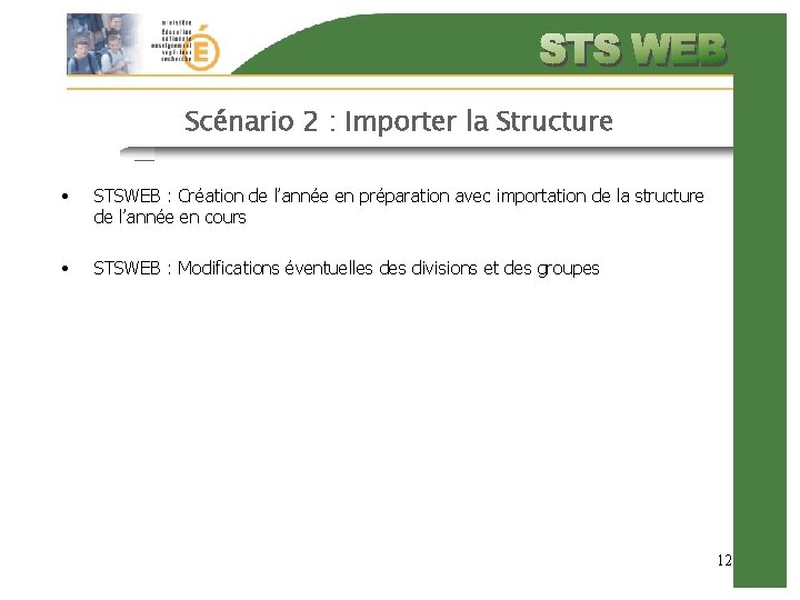 Scénario 2 : Importer la Structure • STSWEB : Création de l’année en préparation