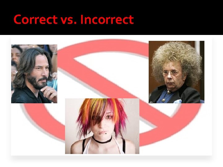 Correct vs. Incorrect 