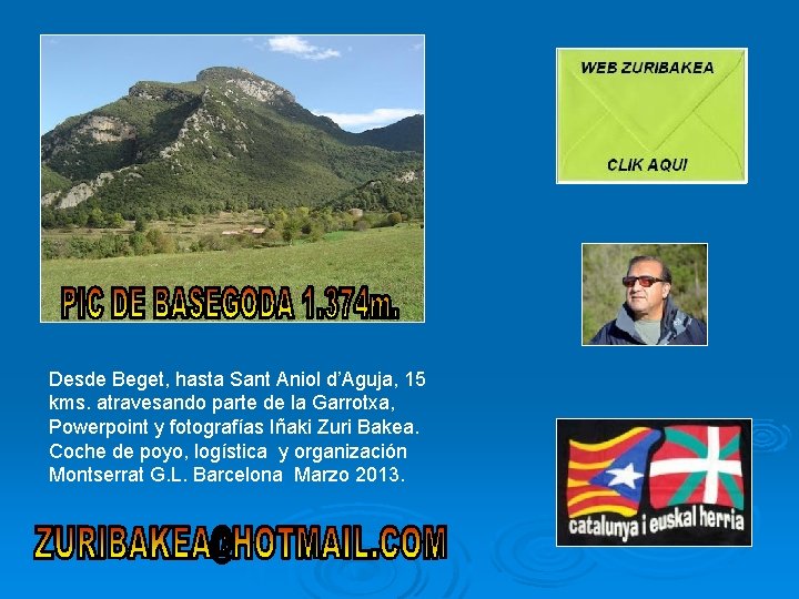 Desde Beget, hasta Sant Aniol d’Aguja, 15 kms. atravesando parte de la Garrotxa, Powerpoint