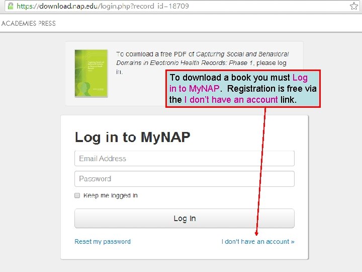 To download a book you must Log in to My. NAP. Registration is free