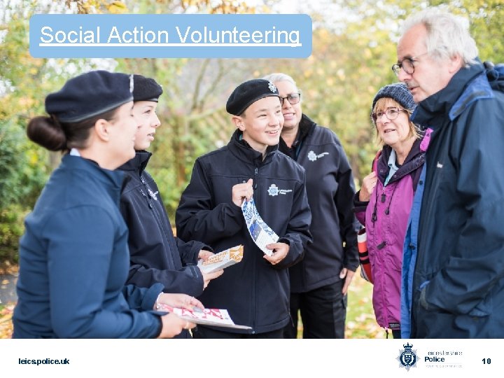 Social Action Volunteering leics. police. uk 10 