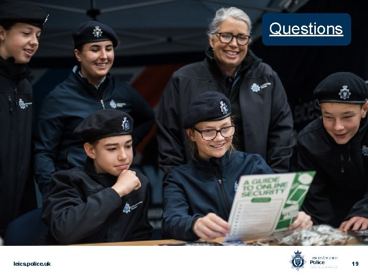 Questions leics. police. uk 19 