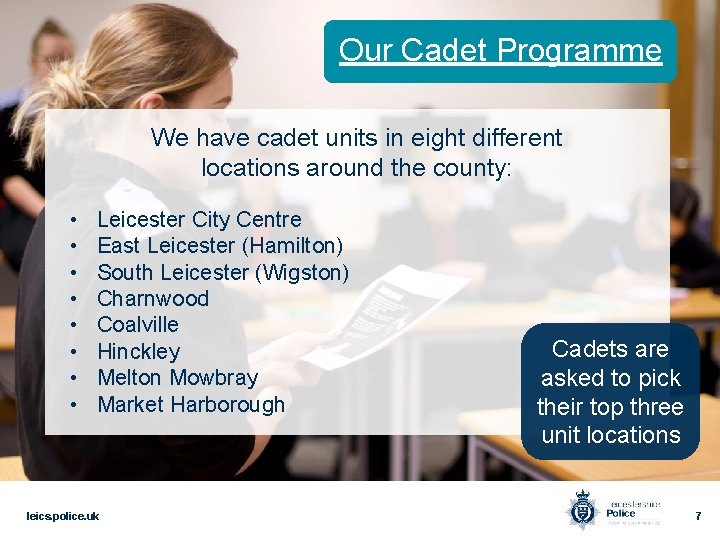 Our Cadet Programme Unit Meetings We have cadet units in eight different locations around