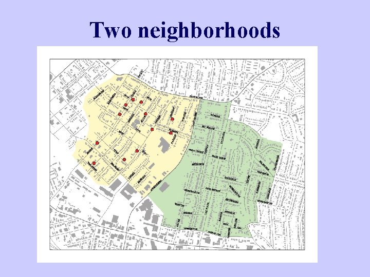 Two neighborhoods 