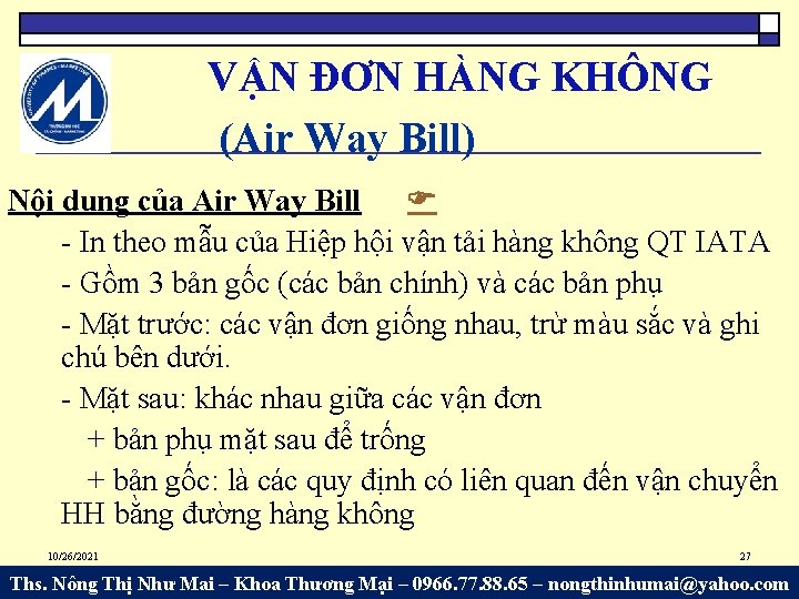 VẬN ĐƠN HÀNG KHÔNG (Air Way Bill) Nội dung của Air Way Bill -