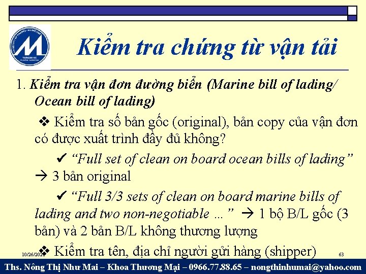 Kiểm tra chứng từ vận tải 1. Kiểm tra vận đơn đường biển (Marine