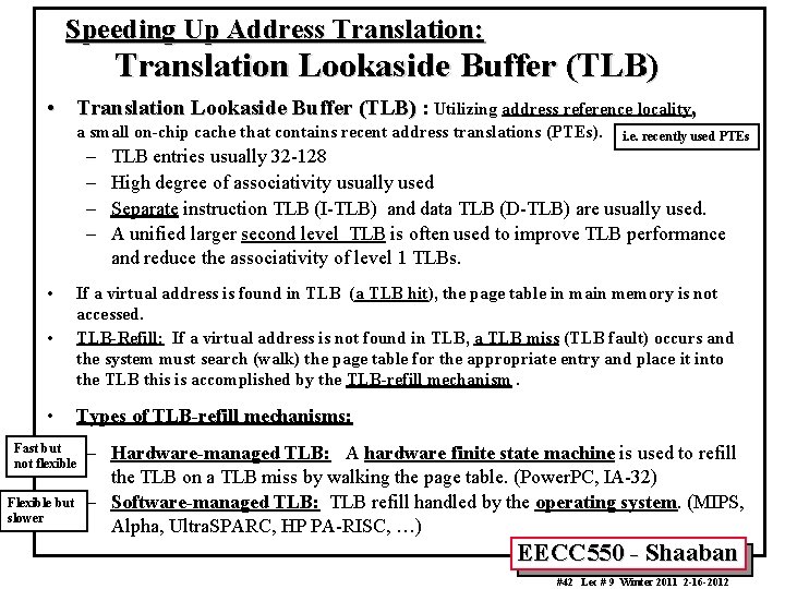 Speeding Up Address Translation: Translation Lookaside Buffer (TLB) • Translation Lookaside Buffer (TLB) :