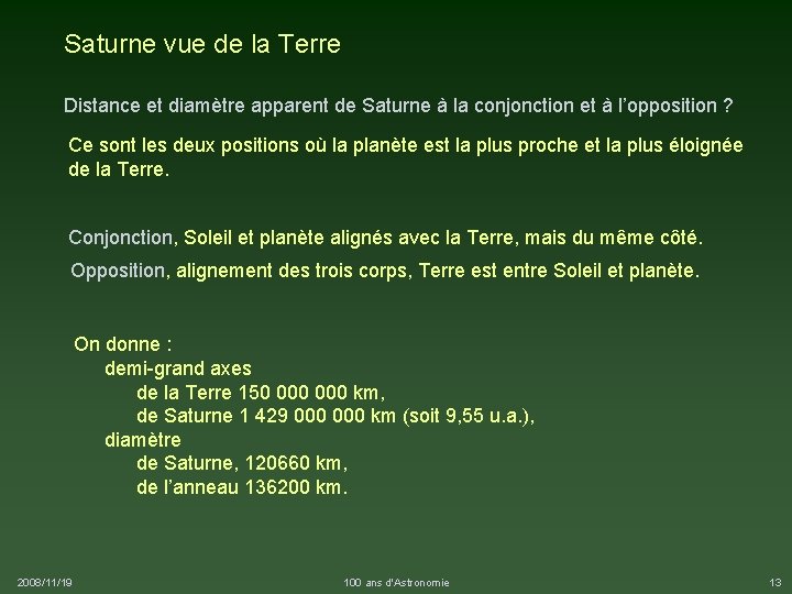 Saturne vue de la Terre Distance et diamètre apparent de Saturne à la conjonction