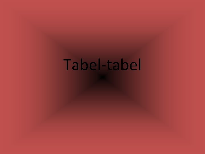 Tabel-tabel 