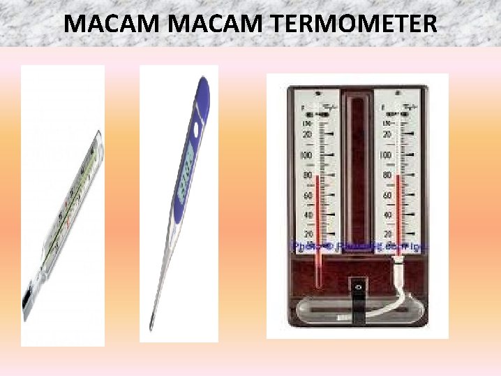 MACAM TERMOMETER 