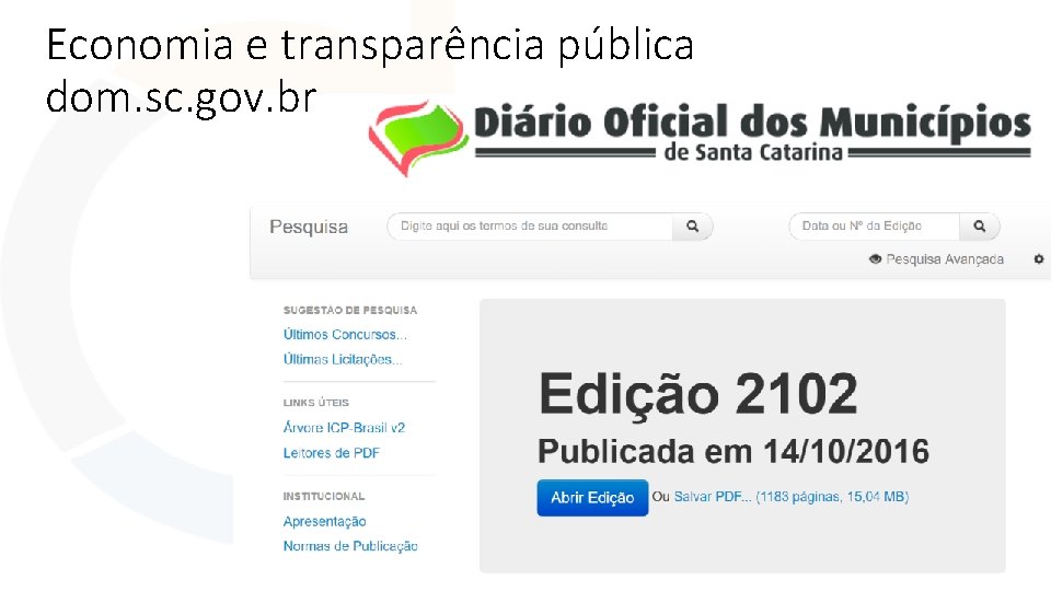 Economia e transparência pública dom. sc. gov. br Economia e transparência pública dom. sc. gov. br