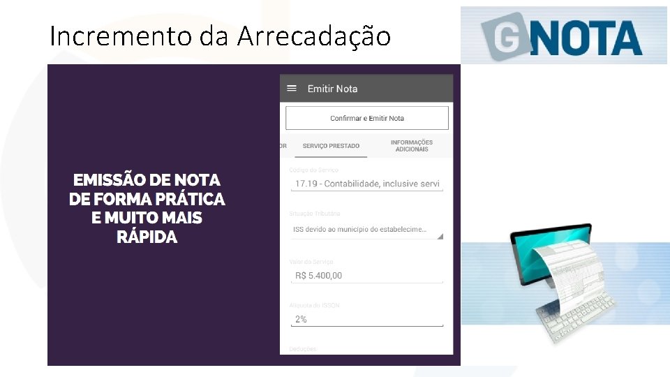 Incremento da Arrecadação Incremento da Arrecadação