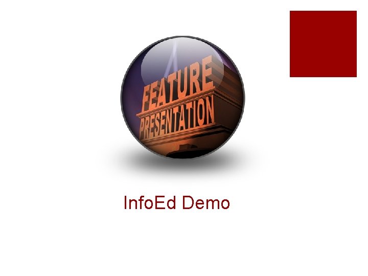 Info. Ed Demo 