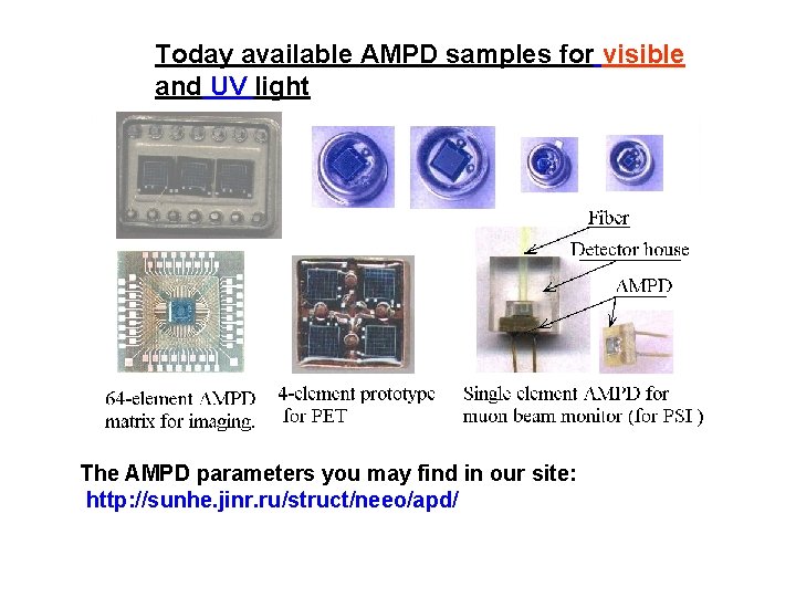 Today available AMPD samples for visible and UV light The AMPD parameters you may