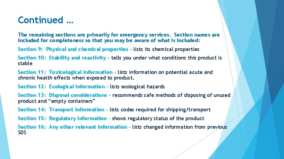 Continued … The remaining sections are primarily for emergency services. Section names are included