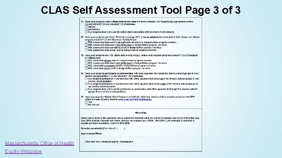 CLAS Self Assessment Tool Page 3 of 3 Massachusetts Office of Health Equity Webpage