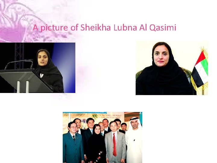 A picture of Sheikha Lubna Al Qasimi 