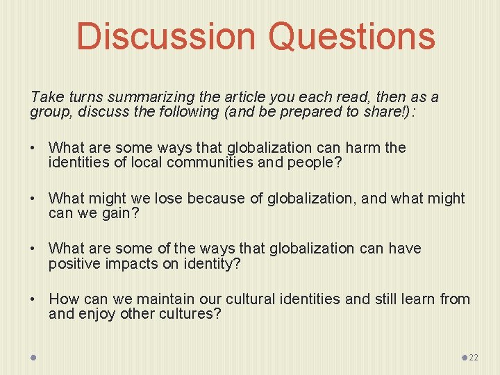 Discussion Questions Take turns summarizing the article you each read, then as a group,