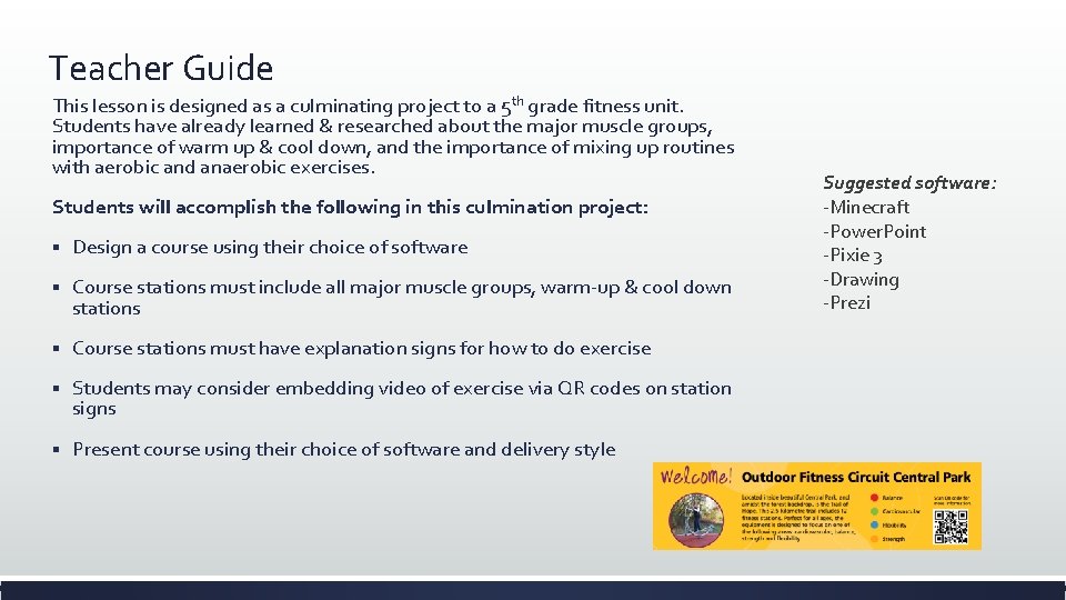 Teacher Guide This lesson is designed as a culminating project to a 5 th