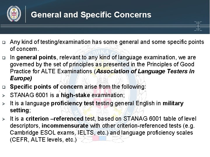 General and Specific Concerns q q q Ø Ø Ø Any kind of testing/examination General and Specific Concerns q q q Ø Ø Ø Any kind of testing/examination