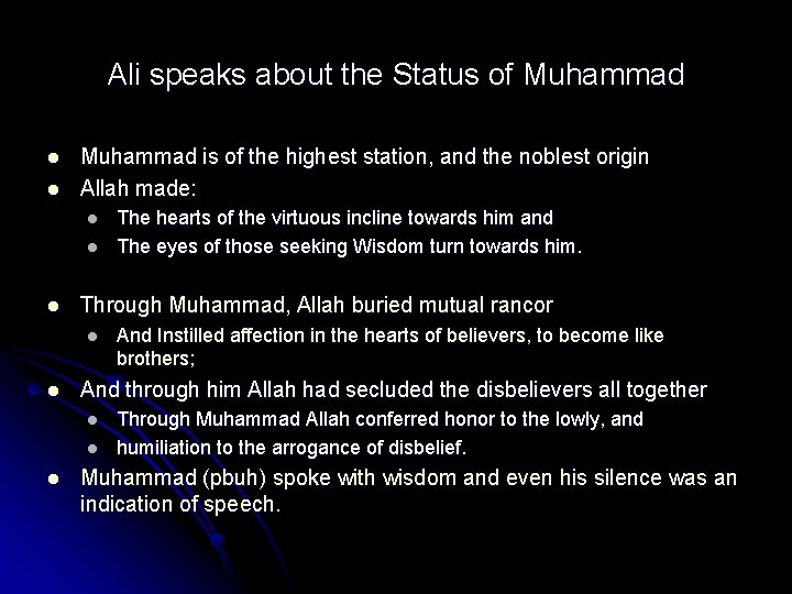 Ali speaks about the Status of Muhammad l l Muhammad is of the highest