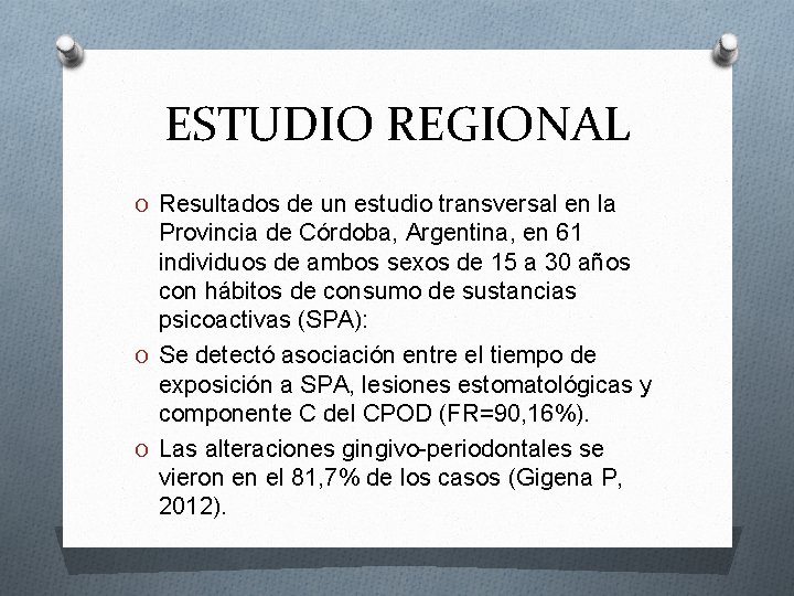 ESTUDIO REGIONAL O Resultados de un estudio transversal en la Provincia de Córdoba, Argentina,