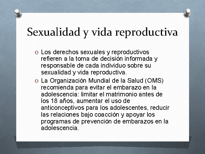 Sexualidad y vida reproductiva O Los derechos sexuales y reproductivos refieren a la toma