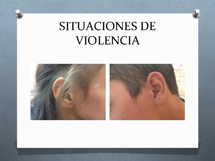 SITUACIONES DE VIOLENCIA 
