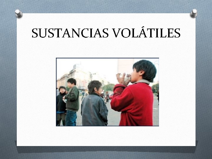 SUSTANCIAS VOLÁTILES 