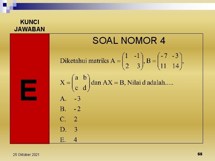 KUNCI JAWABAN SOAL NOMOR 4 25 Oktober 2021 55 