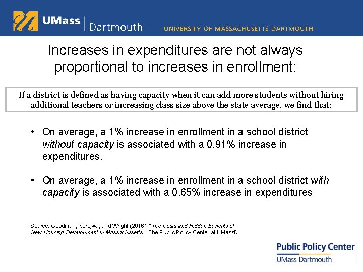 Increases in expenditures are not always proportional to increases in enrollment: If a district
