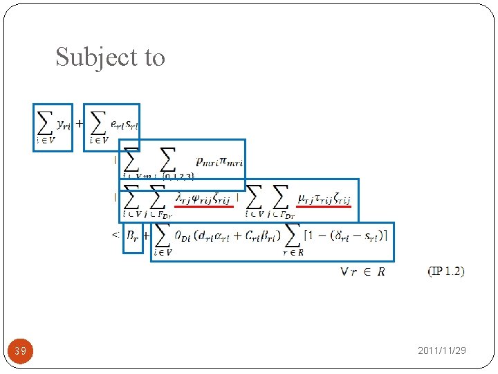 Subject to 39 2011/11/29 