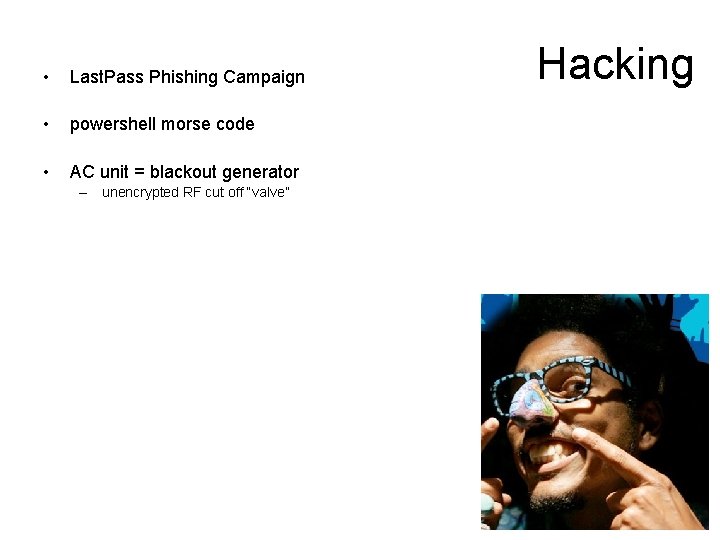  • Last. Pass Phishing Campaign • powershell morse code • AC unit =