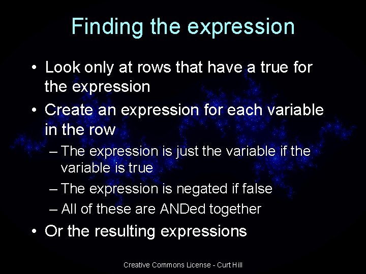 Finding the expression • Look only at rows that have a true for the