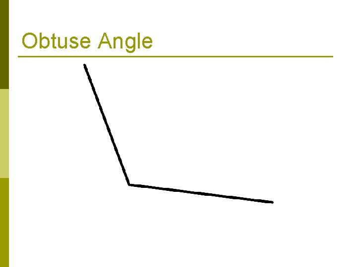Obtuse Angle 