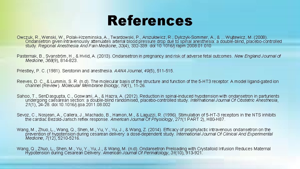 References Owczuk, R. , Wenski, W. , Polak-Krzeminska, A. , Twardowski, P. , Arszułowicz,