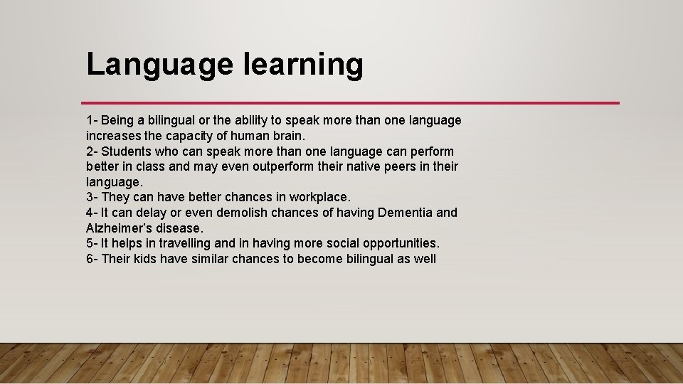 Language learning 1 - Being a bilingual or the ability to speak more than