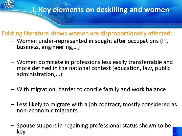 I. Key elements on deskilling and women Existing literature shows women are disproportionatly affected: