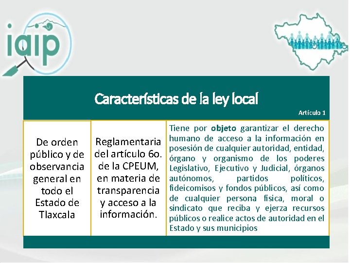 Características de la ley local Artículo 1 Reglamentaria De orden público y de del