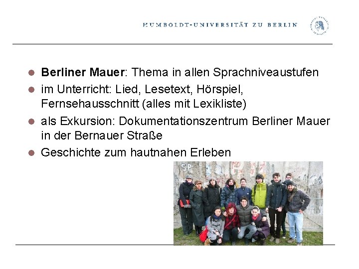 piel: Berliner Mauer: Thema in allen Sprachniveaustufen l im Unterricht: Lied, Lesetext, Hörspiel, Fernsehausschnitt