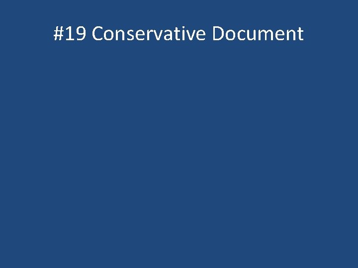 #19 Conservative Document 