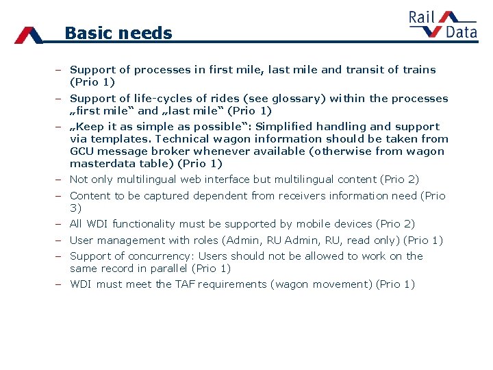 Basic needs – Support of processes in first mile, last mile and transit of
