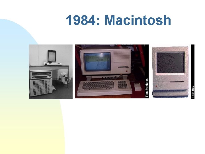 1984: Macintosh 