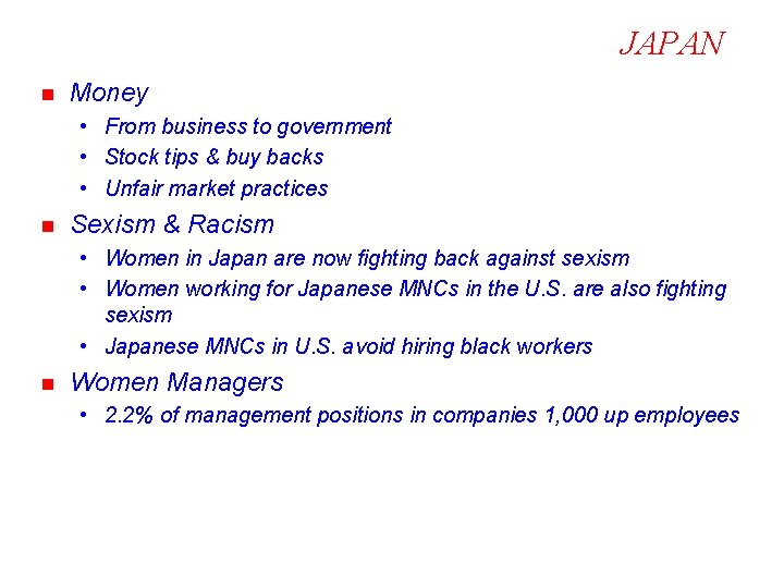 JAPAN n Money • From business to government • Stock tips & buy backs