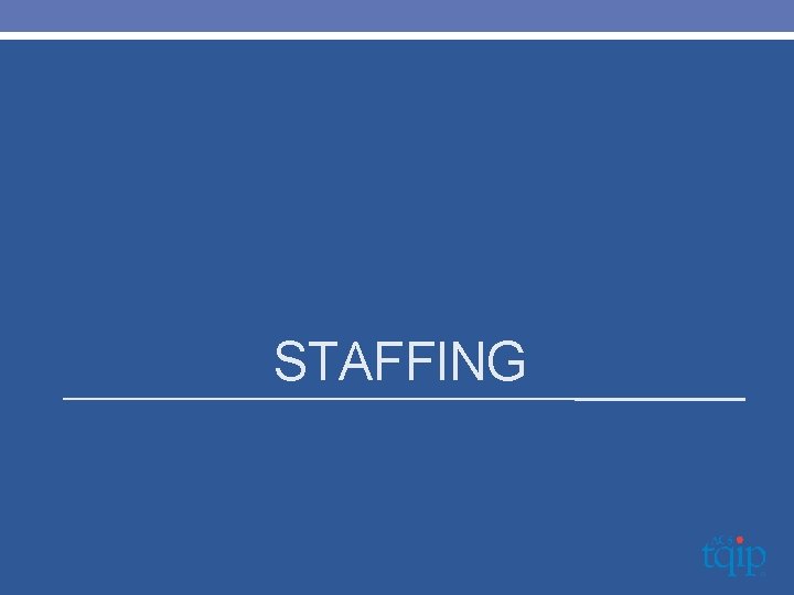 STAFFING 