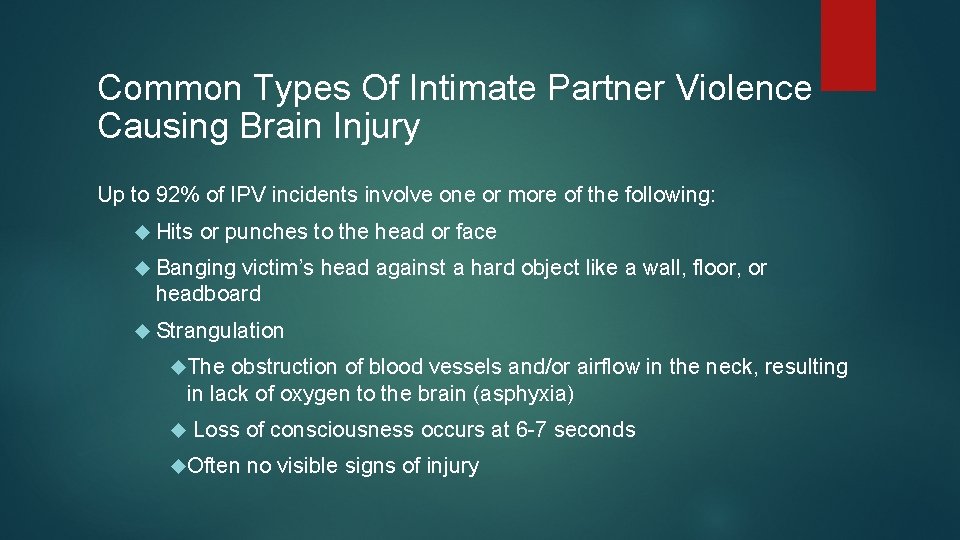 Common Types Of Intimate Partner Violence Causing Brain Injury Up to 92% of IPV