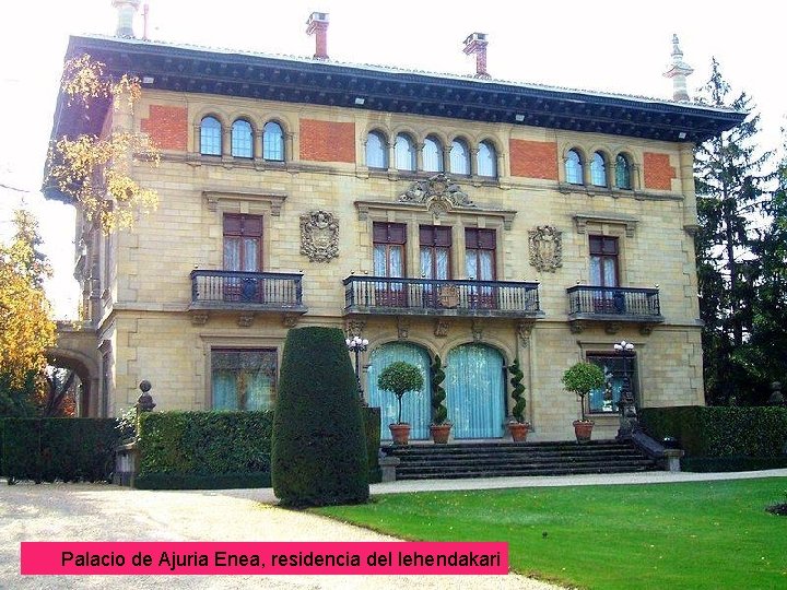 Palacio de Ajuria Enea, residencia del lehendakari 