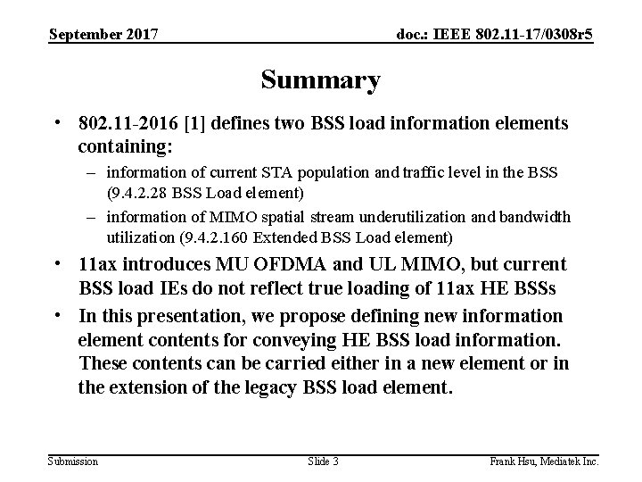 September 2017 doc. : IEEE 802. 11 -17/0308 r 5 Summary • 802. 11