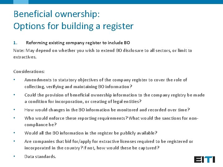 Beneficial ownership: Options for building a register 1. Reforming existing company register to include